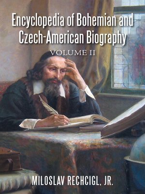 cover image of Encyclopedia of Bohemian and Czech-American Biography